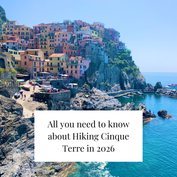 All you need to know about Hiking Cinque Terre in 2026