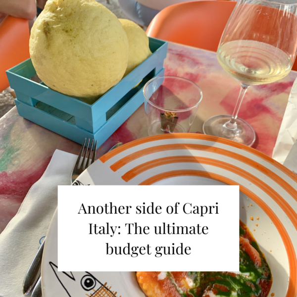 Another side of Capri Italy: The ultimate budget guide